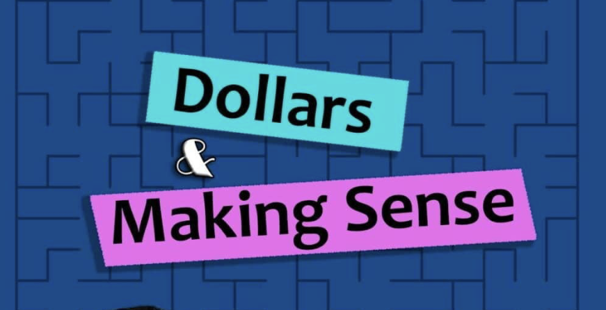 Dollars & Making Sense